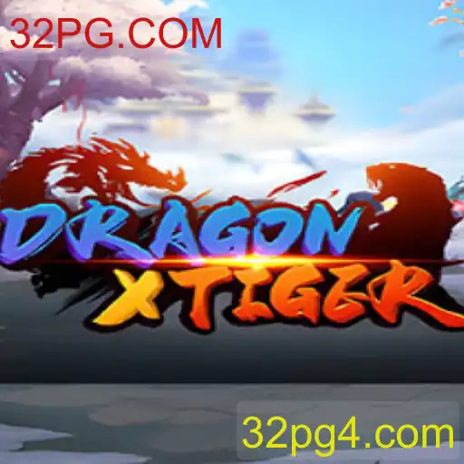 DragonXTiger: Descubra o Emoção e Estratégia do Novo Jogo de 32PG.COM